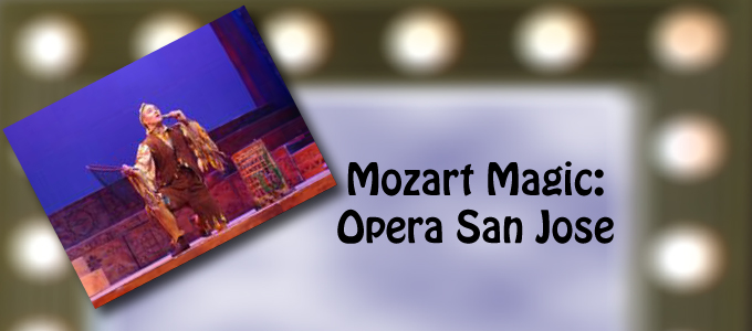 2015-01-29-Mozart-Magic-Opera-San-Jose